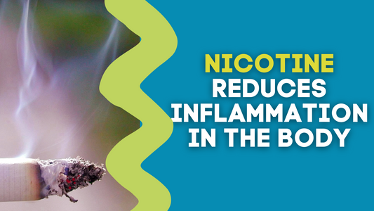 NICOTINE REDUCES INFLAMMATION IN THE BODY
