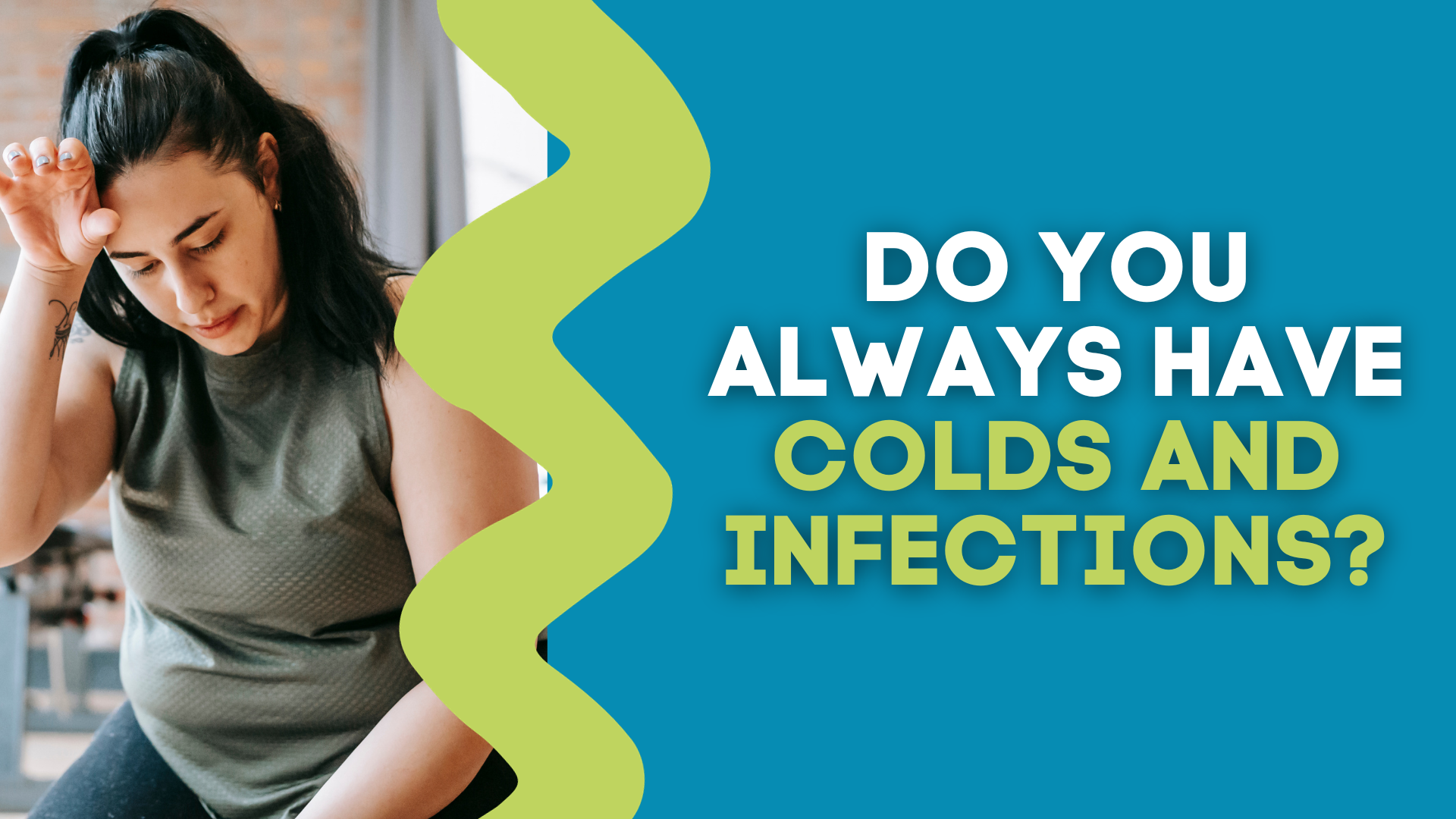 do-you-always-have-colds-and-infections-the-gut-health-hub