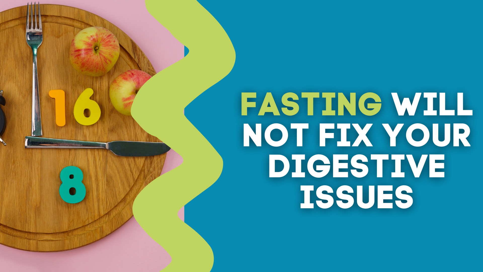 FASTING WILL NOT FIX YOUR DIGESTIVE ISSUES The Gut Health Hub