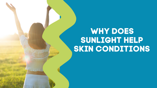 Why does sunlight help psoriasis, eczema, and other skin conditions?