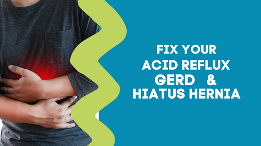 FIX YOUR ACID REFLUX, GERD, & HIATUS HERNIA